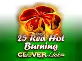 25 Red Hot Burning Clover Link — automat zadarmo