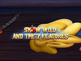 Snow Wild And The 7 Features — automat zadarmo